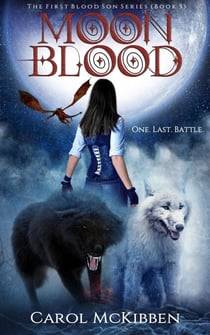 Moon Blood - The First Blood Son, #5