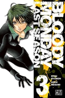 Bloody Monday Saison 3 T03 - Last Season