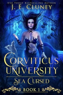 Corviticus University: Sea Cursed - Corviticus University, #7