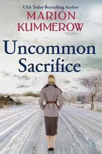 Uncommon Sacrifice - War Girls, #7