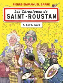 Chroniques de Saint-Roustan T01 - Lundi gras