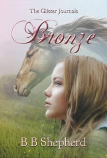 Bronze - The Glister Journals, #1