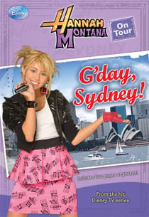 Hannah Montana On Tour: G'day, Sydney!