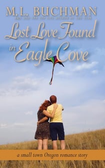 Lost Love Found in Eagle Cove: a small town Oregon romance - Eagle Cove, #5
