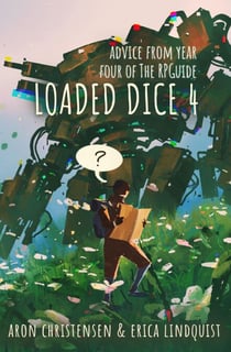 Loaded Dice 4 - My Storytelling Guides, #7
