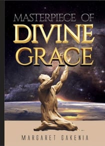 Masterpiece  of Divine Grace