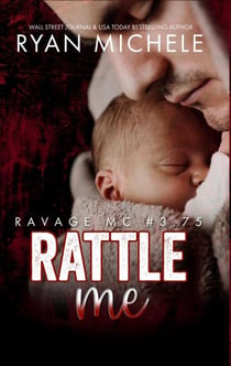 Rattle Me (Ravage MC#3.75) - Ravage MC