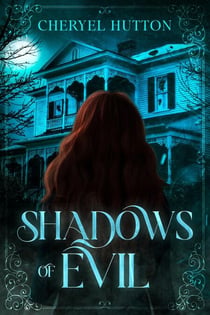 Shadows of Evil - Shadows, #1
