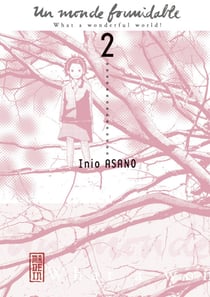 Un Monde Formidable - tome 2