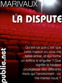 La Dispute - comment Marivaux a réussi à fasciner Koltès, et sa modernité radicale