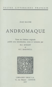 Andromaque - Texte de l'édition originale de 1667