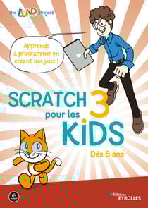 Scratch 3 pour les kids - Dès 8 ans