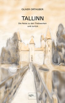 Tallinn - Die Reise zu den Triebwerken und zurück