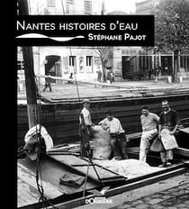 Nantes, histoires d'eau