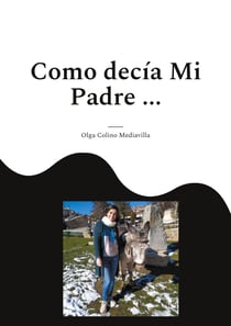 Como decía Mi Padre ... - Revisión de creencias sobre frases populares