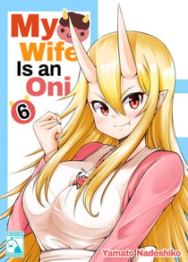 My Wife Is an Oni 6 (Irodori Comics)
