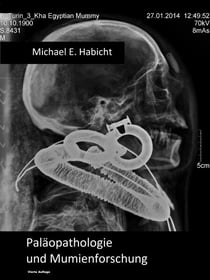 Handbuch Paleopathologie und Mumienforschung - 4. Auflage
