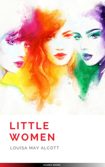 The Annotated Little Women (The Annotated Books) by Louisa May Alcott (2015-11-02)