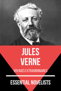 Essential Novelists - Jules Verne - voyages extraordinaires