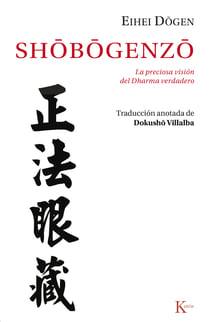 Shôbôgenzô - La preciosa visión del Dharma verdadero