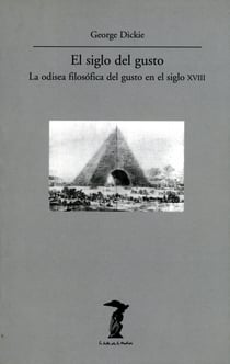 El siglo del gusto - La odisea filosófica del gusto en el siglo XVIII