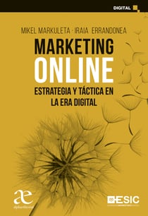 Marketing online - Estrategia y táctica en la era digital