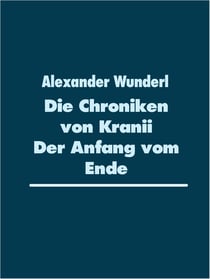 DIe Chroniken von Kranii - Der Anfang vom Ende