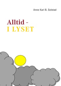 Alltid - i lyset - Den Guddommelige Energien