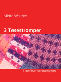 3 Tøsestrømper - i tøsefarver og tøsemønstre