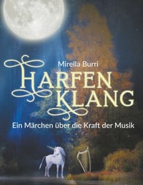 Harfenklang - Ein Märchen über die Kraft der Musik