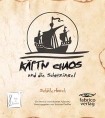 Käpt'n Chaos und die Schatzinsel - Schülerbuch