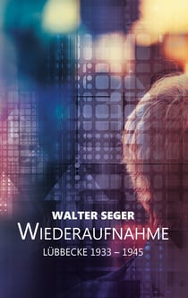 Wiederaufnahme - Lübbecke 1933 - 1945