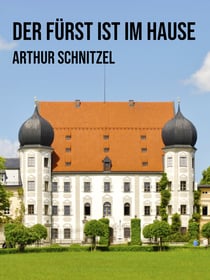 Der Fürst ist im Hause