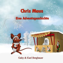 Chris Maus - Eine Adventsgeschichte