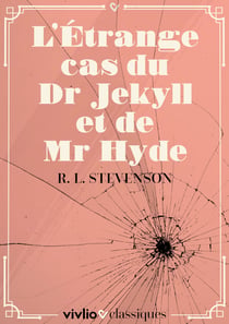 L'Étrange Cas du Dr Jekyll et de Mr Hyde