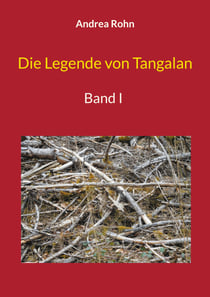 Die Legende von Tangalan - Band I