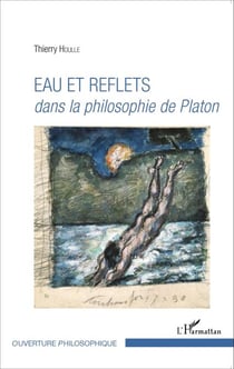 Eau et reflets - dans la philosophie de Platon