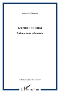 Ecriture de griot - Sultane sans palanquin