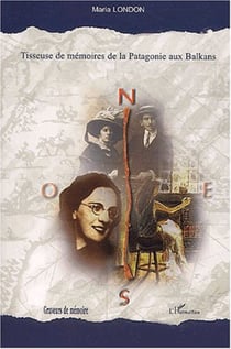 Tisseuse de mémoires de la Patagonie aux Balkans