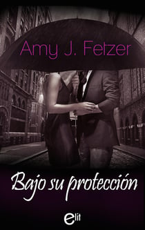 Bajo su protección - El mejor regalo para San Valentín, una novela de Harlequin