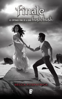 Finale (Saga Hush, Hush 4) - Saga Hush Hush