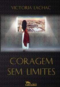 Coragem sem limites