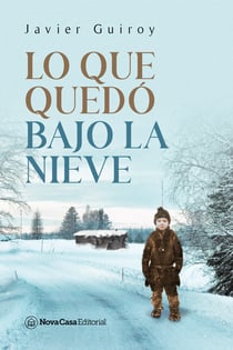 Lo que quedó bajo la nieve