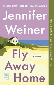 Fly Away Home - A Novel