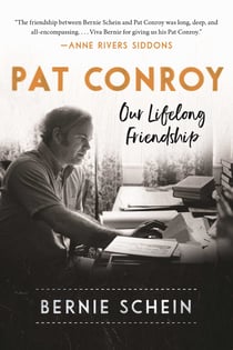 Pat Conroy - Our Lifelong Friendship