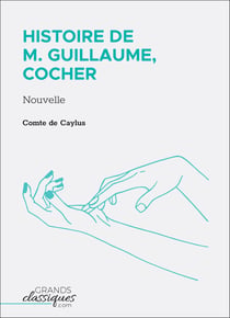 Histoire de M. Guillaume, cocher - Nouvelle