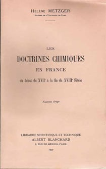 Les doctrines chimiques en France - du début du XVII à la fin du XVIII siècle