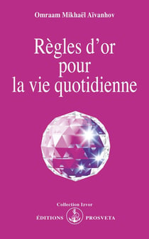 Règles d'or pour la vie quotidienne