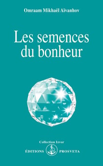 Les semences du bonheur
