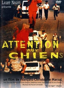 Attention aux Chiens